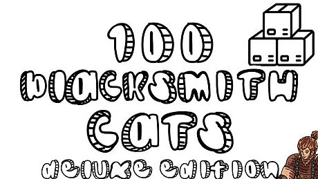 100 Blacksmith Cats Deluxe Edition Bundle