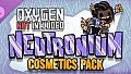 Oxygen Not Included: Neutronium Cosmetics Pack