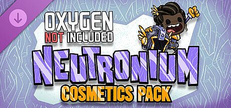 Oxygen Not Included: Neutronium Cosmetics Pack DLC