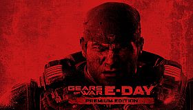 Gears of War: E-Day Premium Edition Pre-Order
