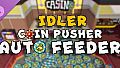 Idler Coin Pusher - Third Feeder Pack