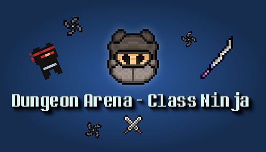 Dungeon Arena - Class Ninja