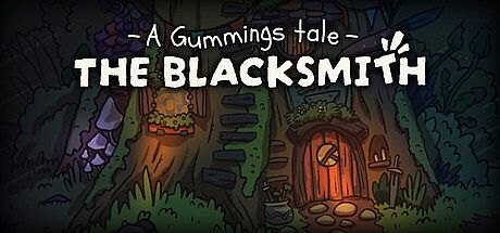A Gummings Tale: The Blacksmith Game