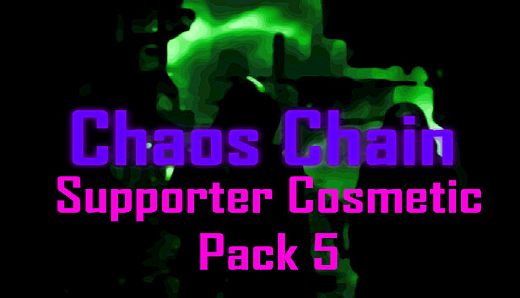Chaos Chain Supporter Cosmetic Pack 5 DLC