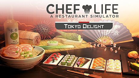 Chef Life - TOKYO DELIGHT DLC