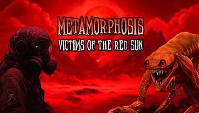Metamorphosis: Victims of the red sun