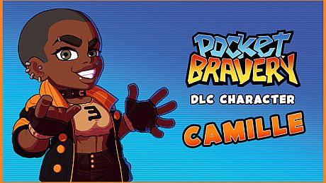 Pocket Bravery - Camille DLC