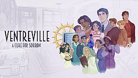 Ventreville: A Cure for Sorrow
