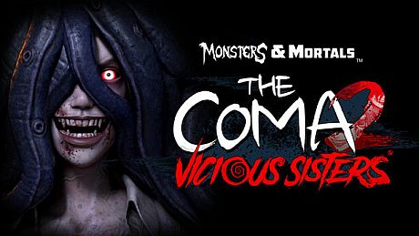 Monsters & Mortals - The Coma 2: Vicious Sisters DLC