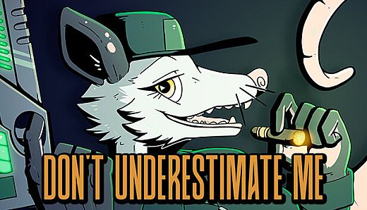 Don't Underestimate Me