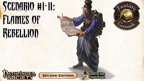 Fantasy Grounds - Pathfinder RPG - Pathfinder Society Scenario #1-11: Flames of Rebellion DLC