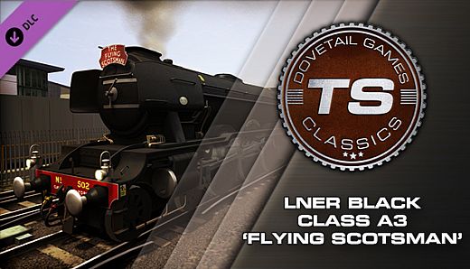 Train Simulator: LNER Black Class A3 ‘Flying Scotsman’ Loco Add-On