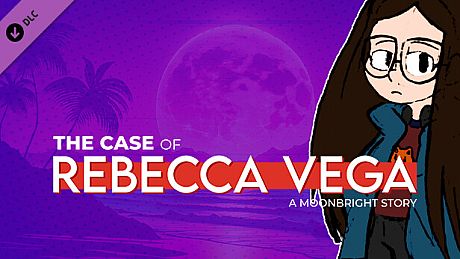 The Case Of Rebecca Vega - A MoonBright Story DLC
