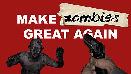 Make Zombies Great Again Game