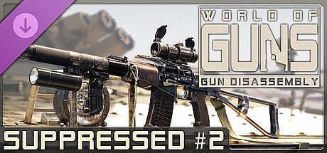 World of Guns: Suppressed Guns Pack #2 DLC