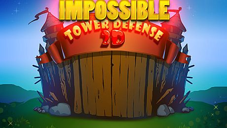 Impossible Tower Defense 2D Game