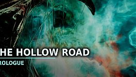 The Hollow Road: Prologue