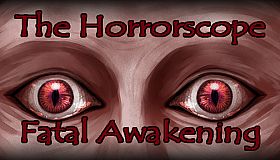 The Horrorscope: Fatal Awakening