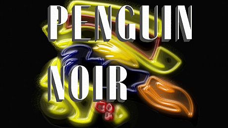 Penguin Noir Game