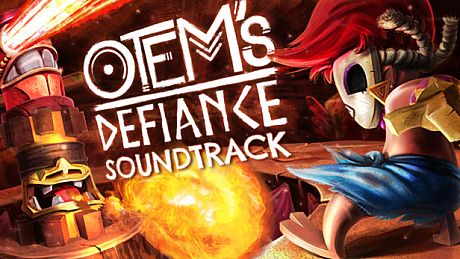 Otem's Defiance OST