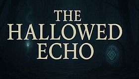 The Hallowed Echo
