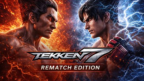 TEKKEN 7 - Rematch Edition
