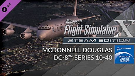 FSX Steam Edition: McDonnell Douglas DC-8 Series 10 - 40 Add-On DLC