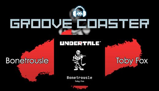 Groove Coaster - Bonetrousle