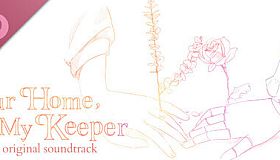 Our Home, My Keeper - Original Soundtrack