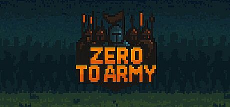 Zero to Army Game