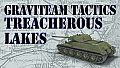 Graviteam Tactics: Treacherous Lakes