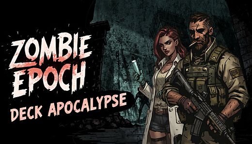Zombie Epoch:Deck Apocalypse