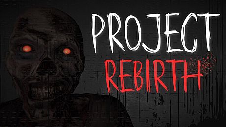 Project Rebirth Game