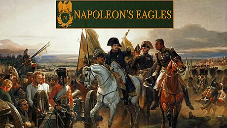 Napoleon's Eagles: Game of the Napoleonic Wars Game