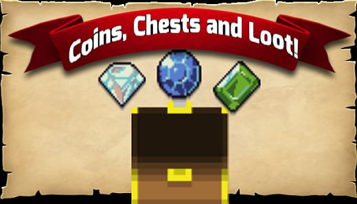 Coins, Chests and Loot