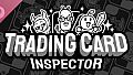 Trading Card Inspector Soundtrack
