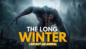 The Long Winter: I Am Not an Animal
