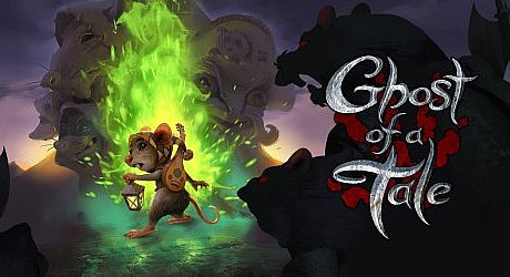 Ghost of a Tale Game