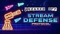 Stream Defense Protocol - Squared Off!