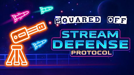 Stream Defense Protocol - Squared Off! DLC