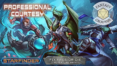 Fantasy Grounds - Starfinder RPG - Adventure Path #36: Professional Courtesy (Fly Free or Die 3 of 6) DLC