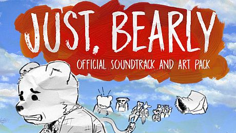 OST and Art Pack - Just, Bearly DLC