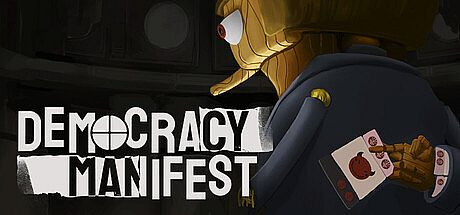 Democracy Manifest Game