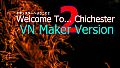 Welcome To... Chichester 2 : VNMaker Version