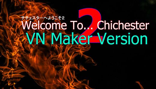Welcome To... Chichester 2 : VNMaker Version