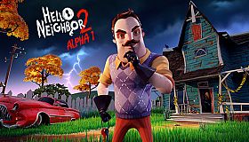 Hello Neighbor 2 Alpha 1