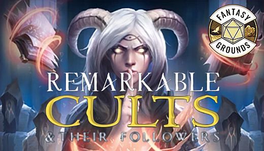 Fantasy Grounds - Remarkable Cults & Their Followers