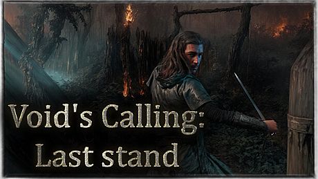 Void's Calling: Last stand