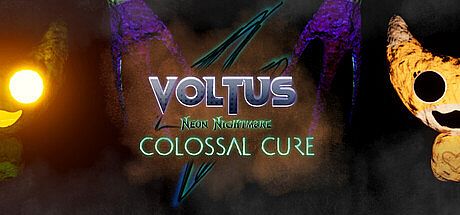 Voltus' Neon Nightmare - Colossal Cure Game
