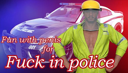 Fun with penis for Fuck in police